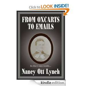 FROM OXCARTS TO EMAILS In their own words Nancy Ott Lynch  