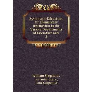  Education, Or, Elementary Instruction in the Various Departments 
