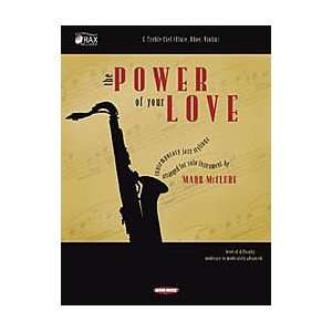  The Power Of Your Love (C Treble) Musical Instruments