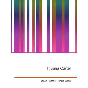  Tijuana Cartel Ronald Cohn Jesse Russell Books