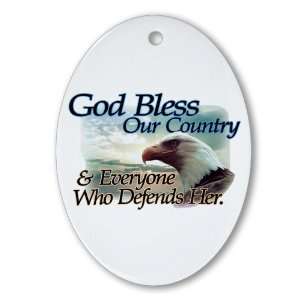   ) God Bless Our Country and Everyone Who Defends Her 