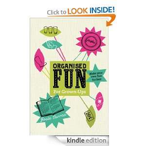 Organised Fun for Grown Ups Josie Curran  Kindle Store