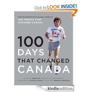 100 Days That Changed Canada Canadas History Society  