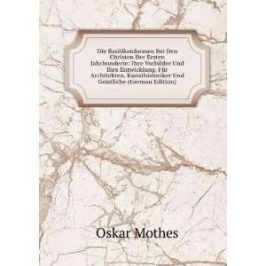   Kunsthistoriker Und Geistliche (German Edition) Oskar Mothes Books