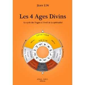  les 4 âges divins (9782953661101) Books