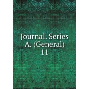  Journal. Series A. (General). 11 Royal Statistical 