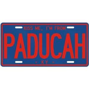  NEW  KISS ME , I AM FROM PADUCAH  KENTUCKYLICENSE PLATE 