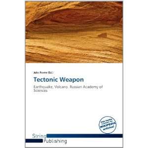  Tectonic Weapon (9786137872864) Jules Reene Books
