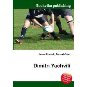 Dimitri Yachvili Ronald Cohn Jesse Russell  Books
