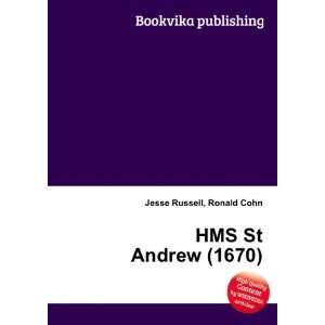  HMS St Andrew (1670) Ronald Cohn Jesse Russell Books