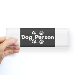  Bumper Sticker Clear Dog Person 