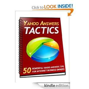 Yahoo Answers Tactics   50 Powerful Yahoo Answers Tactics For Internet 