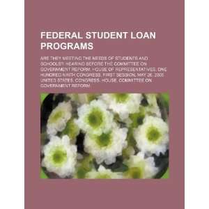  Federal student loan programs are they meeting the needs 