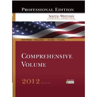 South Western Federal Taxation 2012 Comprehensive, Professional 
