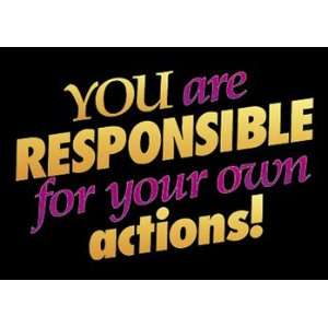  Poster You Are Responsible