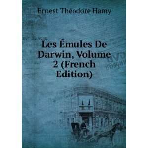   Volume 2 (French Edition) Ernest ThÃ©odore Hamy  Books