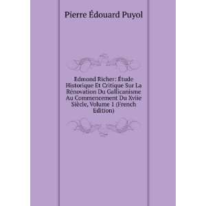   SiÃ¨cle, Volume 1 (French Edition) Pierre Ã?douard Puyol Books