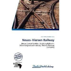  Neuss Viersen Railway (9786136274324) Erik Yama Étienne Books