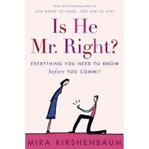  Is He Mr. Right? Everything You Need to Know Before You 