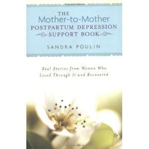  The Mother to Mother Postpartum Depression Support Book 