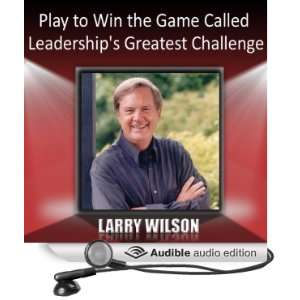   Leaderships Greatest Challenge [Unabridged] [Audible Audio Edition