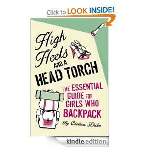High Heels and a Head Torch Chelsea Duke  Kindle Store