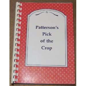    Pattersons Pick of the Crop Michelle Adkins Patterson Books