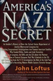   Americas Nazi Secret An Insiders History by John 