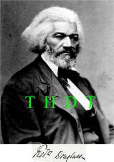 FREDERICK DOUGLASS (1818 95) PHOTO w/ PRINTED SIGNATURE  