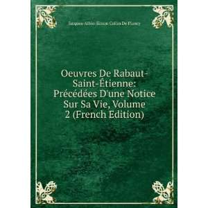   Volume 2 (French Edition) Jacques Albin Simon Collin De Plancy Books