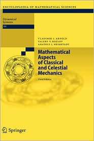 Mathematical Aspects of Classical and Celestial Mechanics, (3540282467 
