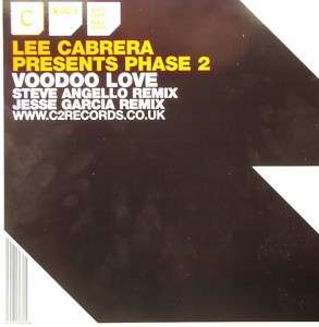 Lee Cabrera Pres. Phase 2 – Voodoo Love   Cr2 Records  