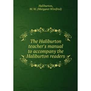   accompany the Haliburton readers, M. W. Haliburton  Books