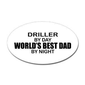  Worlds Best Dad   Driller Sticker Oval Dad Oval Sticker 