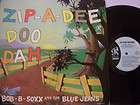BOB B SOXX & THE BLUE JEANS   Zip A Dee Doo Dah ~ VINYL