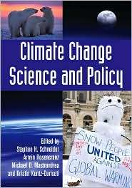 Climate Change Science and Policy, (1597265675), Stephen H. Schneider 