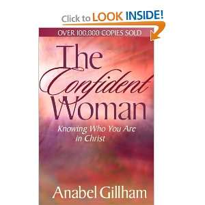    Knowing Who You Are in Christ [Paperback] Anabel Gillham Books