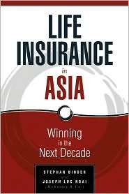 Life Insurance in Asia Winning in the Next Decade, (0470824409 