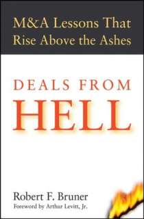   Deals from Hell M&A Lessons that Rise Above the Ashes by Robert F 