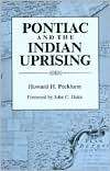 Pontiac and the Indian Uprising, (081432469X), Howard Henry Peckham 