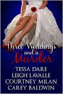 Three Weddings and a Murder Tessa Dare