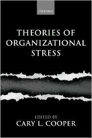 Theories of Organizational Stress, (019829705X), Cary L. Cooper 