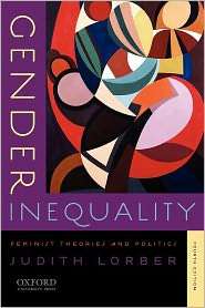 Gender Inequality Feminist Theories and Politics, (019537522X 