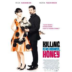  Killing Is My Business, Honey Poster Movie 11 x 17 Inches 