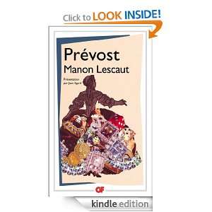Manon Lescaut Histoire du chevalier Des Grieux et de Manon Lescaut 