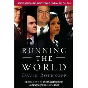   Council and the Architects of American [Paperback] David Rothkopf