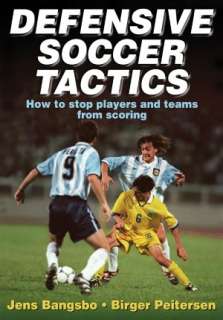   Defensive Soccer Tactics by Jens Bangsbo, Human 