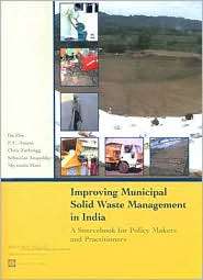 Improving Municipal Solid Waste Management in India A Sourcebook for 