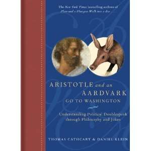  Aristotle and an Aardvark Go to Washington [Hardcover 