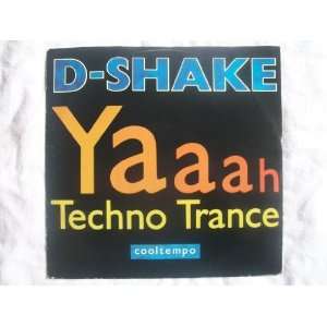  D SHAKE Yaaah 12 D Shake Music